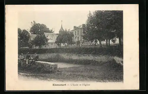 AK Elencourt, L`Ecole et l`Eglise