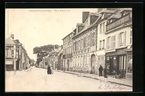 AK Grandvilliers, Rue d`Amiens, Strassenpartie