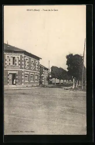 AK Remy, Place de la Gare