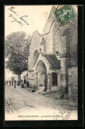 AK Béthisy-Saint-Martin, Le porche de l`Eglise
