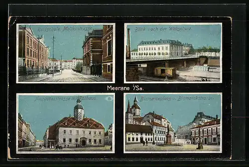AK Meerane i. Sa., Realschule in der Moltkestrasse, Webschule, Bismarckplatz