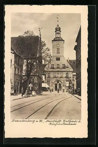 AK Brandenburg a. d. Havel, Neustädtisches Rathaus und Kurfürstenhaus