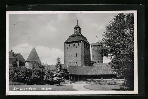 AK Bernau bei Berlin, Königstor