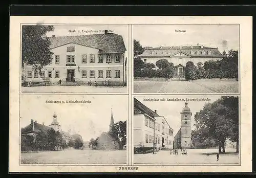 AK Gebesee, Gast- u. Logierhaus Ratskeller, Schloss, Schlossgut u. Katharinenkirche
