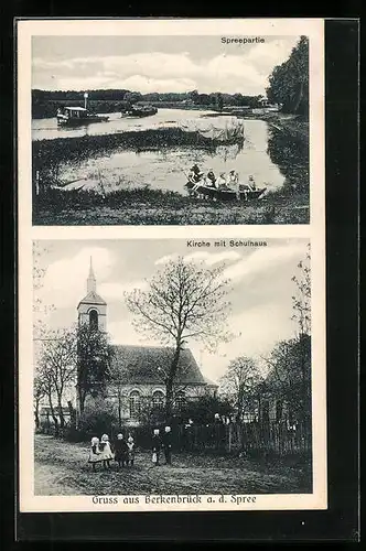 AK Berkenbrück /Spree, Kirche mit Schulhaus, Spreepartie