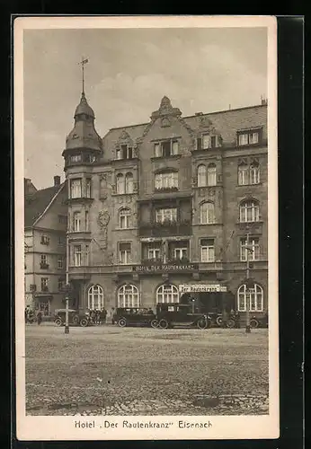 AK Eisenach, Hotel Der Rautenkranz