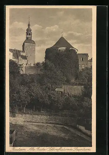 AK Bautzen, Alte Bastei, Schlaraffiaturm und Lauenturm