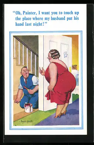 Künstler-AK Donald McGill: Oh, Painter, I want you...