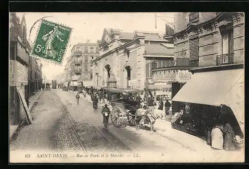 AK Saint-Denis, Rue de Paris et le Marché