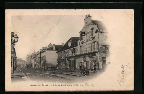 AK Neuilly-sur-Marne, Hotel du Grand Cerf, Maison J. L. Thibaudin