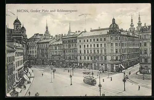 AK Brünn / Brno, Grosser Platz mit Schlossergasse, Strassenbahn