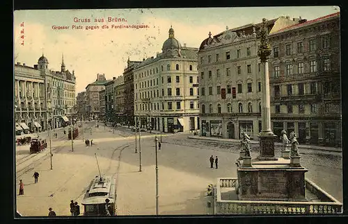 AK Brünn / Brno, Grosser Platz mit Strassenbahnen und Ferdinandsgasse