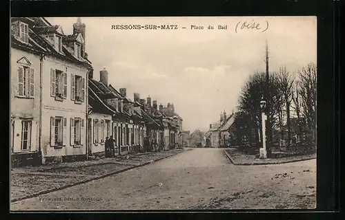 AK Ressons-sur-Matz, Place du Bail