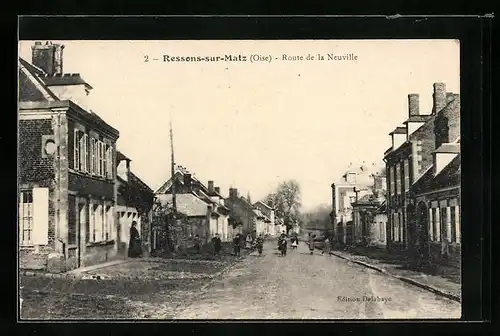 AK Ressons-sur-Matz, Route de la Neuville