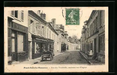 AK Pont-Sainte-Maxence, Rue des Vendredis, ancienne rue d'Ingrue