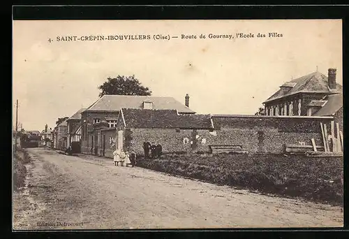 AK Saint-Crépin-Ibouvillers, Route de Gournay, l'Ecole des Filles