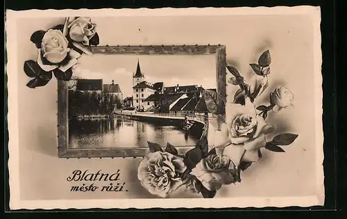 AK Blatna, mesto ruzi, Blick zur Kirche am Ufer, mit Rosen geschmückt