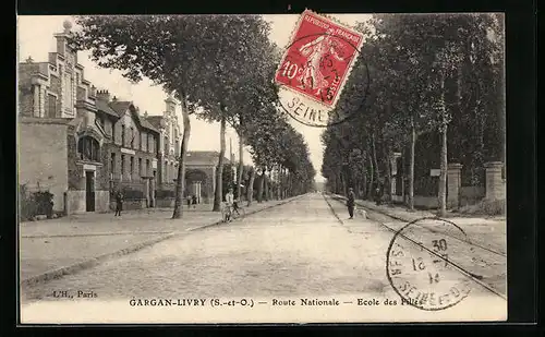 AK Gargan-Livry, Route Nationale, Ecole des Filles