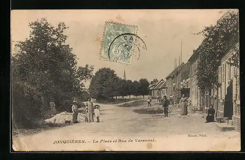 AK Jonquières, La Place et Rue de Varanval