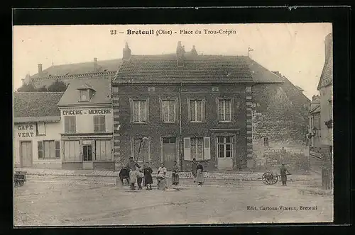 AK Breteuil, Place du Trou-Crépin