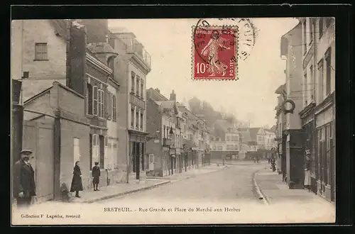 AK Breteuil, Rue Grande et Place du Marché aux Herbes