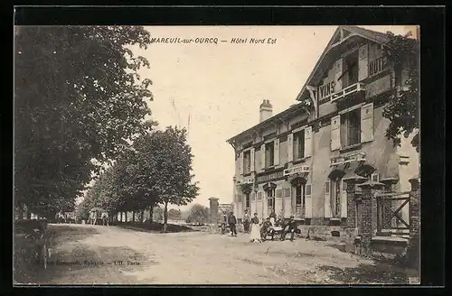 AK Mareuil-sur-Ourcq, Hôtel Nord Est