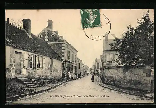 AK Rantigny, Un Coin de la Place et Rue Albaret