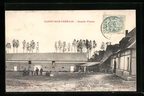 AK Canny-sur-Thérain, Grande Ferme