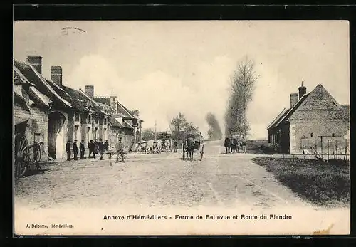 AK Annexe d`Hémévillers, Ferme de Bellevue et Route de Flandre