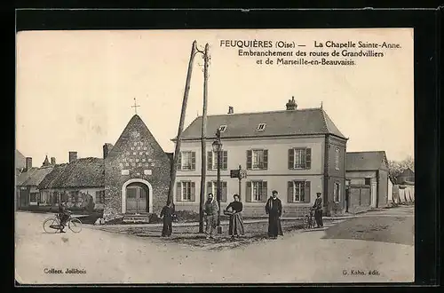 AK Feuquières, La Chapelle Sainte-Anne, Embranchement des routes de Grandvilliers et de Marseille-en-Beauvaisis