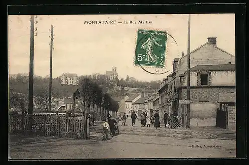 AK Montataire, La Rue Mertian, Strassenpartie