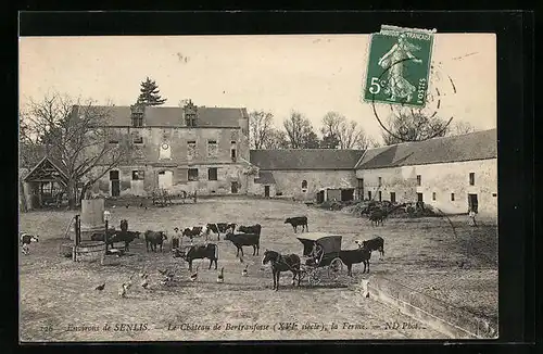 AK Senlis, La Château de Bertranfosse