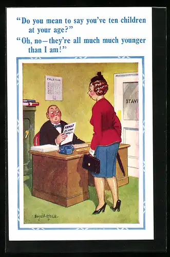 Künstler-AK Donald McGill: Do you mean to say you`ve ten children at your age?
