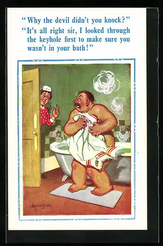 Künstler-AK Donald McGill: Why the devil didn`t you knock?..., Dienstmädchen an der Tür bei Mann im Badezimmer