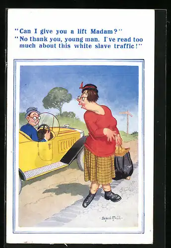 Künstler-AK Donald McGill: Can I give you a lift Madam?..., Autofahrer unterhält sich mit Frau an der Strasse