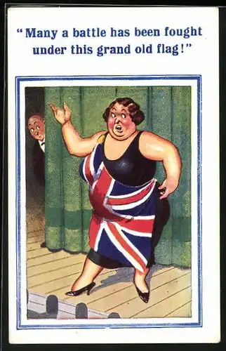 Künstler-AK Donald McGill: Frau im Kleid mit einer Grossbritannien-Flagge, Many battles has been fought...