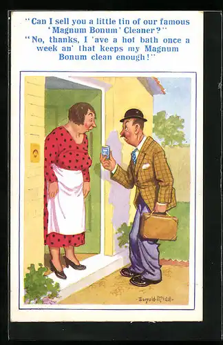 Künstler-AK Donald McGill: Can I sell you a little tin of our famous `Magnum Bonum`...