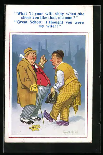 Künstler-AK Donald McGill: What `ll your wife shay when she sees you like that,...