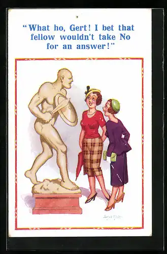 Künstler-AK Donald McGill: What ho, Gert! I bet that fellow wouldn`t take No for an answer, Frau betrachten Statue