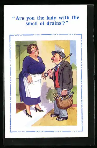 Künstler-AK Donald McGill: Are you the lady with the smell of drains?