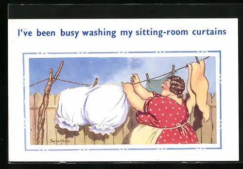Künstler-AK Donald McGill: I`ve been busy washing my sitting-room curtains