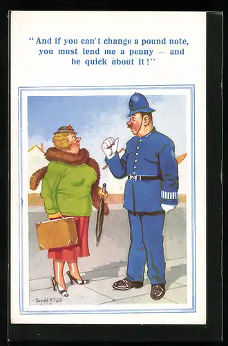 Künstler-AK Donald McGill: Polizist unterhält sich mit edler Dame