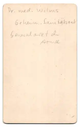 Fotografie unbekannter Fotograf und Ort, Dr. med. Wilm in Gardeuniform, Geheim. Sanitätsrat, Generalarzt der Armee
