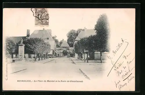 AK Richelieu, La Place du Marché et la Porte de Chatellerault
