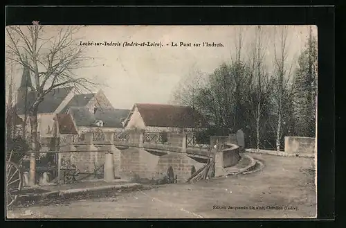 AK Loché-sur-Indrois, Le Pont sur l`Indrois