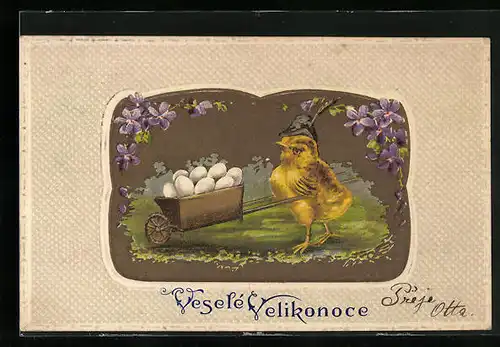 Präge-AK Ostergruss, Veselé Velikonoce, Osterküken schiebt Karren mit Ostereiern