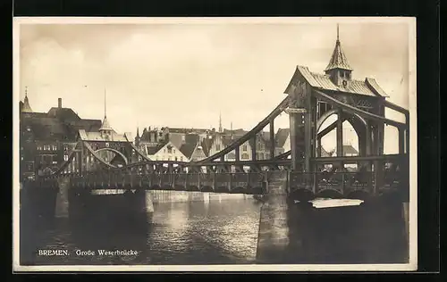 AK Bremen, Grosse Weserbrücke