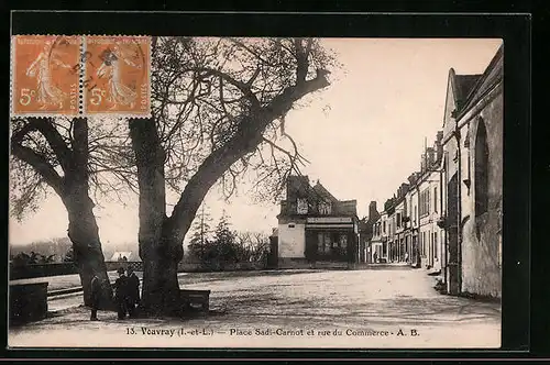 AK Vouvray, Place Sadi-Carnot et rue du Commerce