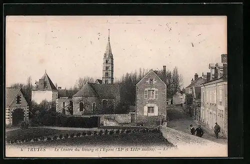 AK Truyes, Le Centre du Bourg et l`Eglise