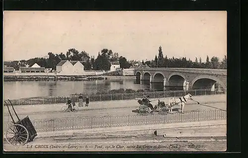 AK La Croix, Pont, sur le Cher, entre La Croix et Bléré